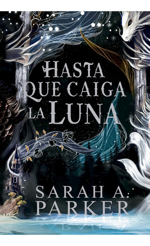 Hasta Que Caiga La Luna - Sarah Parker - Pyj - Libro