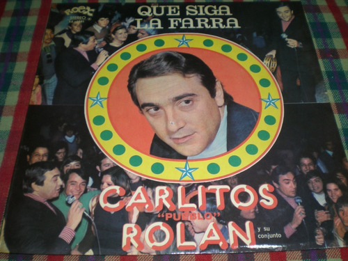 Carlitos Pueblo Rolan / Que Siga La Farra Vinilo Promo (23)