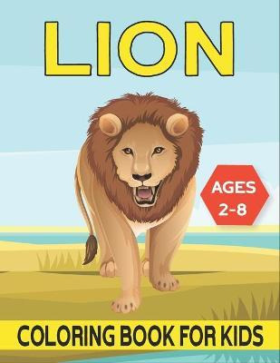 Libro Lion Coloring Book For Kids Ages 2-8 : Cool Lion De...