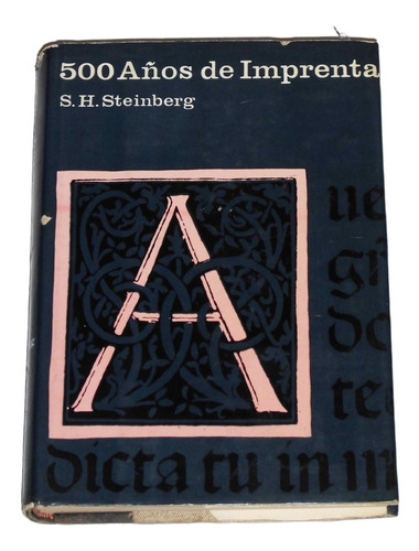 500 Años De Imprenta / S. H. Steinberg