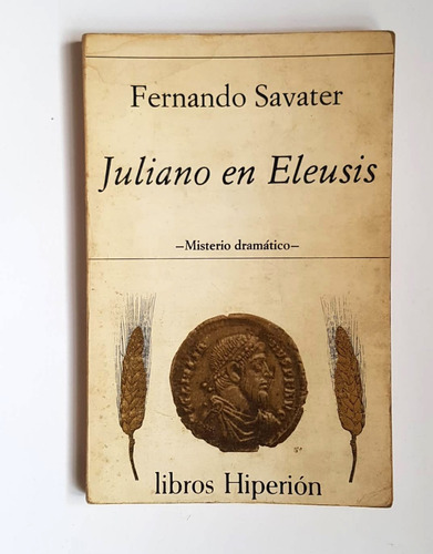 Juliano En Eleusis, Fernando Savater