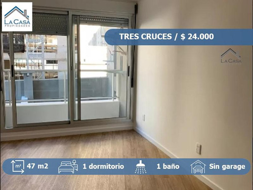 Alquiler De Apartamento  1 Dormitorio En Tres Cruces  A Estrenar