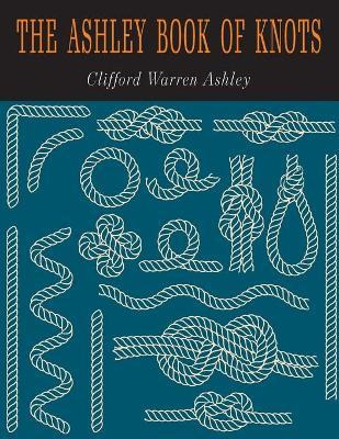 Libro The Ashley Book Of Knots - Clifford W Clifford