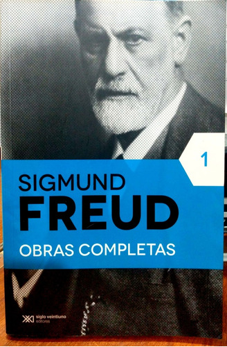 Obras Completas 1 Freud Siglo Veintiuno Nuevo* 
