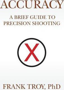 Libro Accuracy : A Brief Guide To Precision Shooting - Fr...