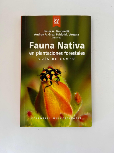 Libro Fauna Nativa En Plantaciones Forestales