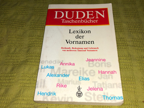 Duden Taschenbucher Lexikon Der Vornamen - Duden