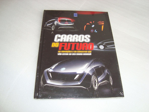 Livro Carros Do Futuro Inov E Con Ed Europa - Novo No Estado