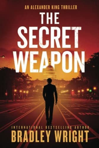 Book : The Secret Weapon (alexander King) - Wright, Bradley