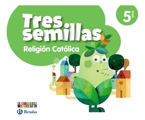 Libro Religiã³n Catã³lica Tres Semillas 5 Aã±os