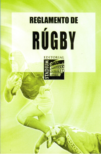 Reglamento De Rugby Editorial Stadium