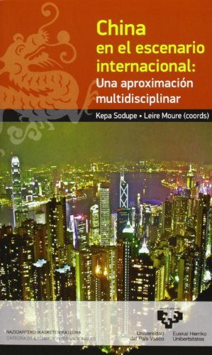 Libro China En El Escenario Internacional Una Ap De Sodupe C