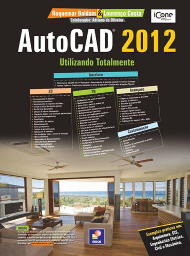 Autodesk® Autocad 2012: Utilizando totalmente, de Oliveira, Adriano de. Editora Saraiva Educação S. A., capa mole em português, 2011