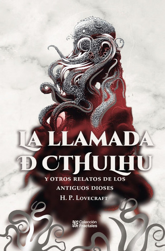 La Llamada De Cthulhu / Pd.: Y Otros Relatos De Los Antiguos Dioses, De Lovecraft, Howard Phillips., Vol. 1. Editorial Emu (editores Mexicanos Unidos), Tapa Dura, Edición 01 En Español, 2012