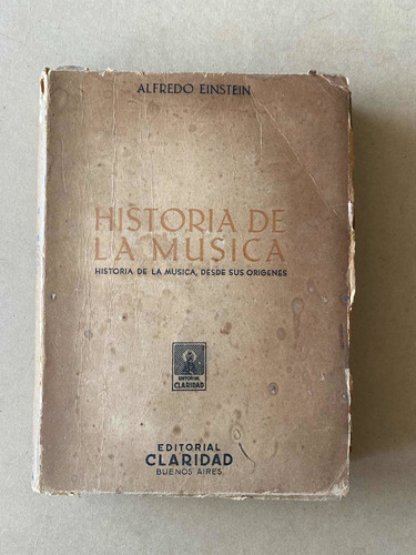 Historia De La Musica- Einstein, Alfredo
