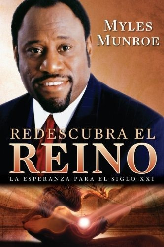 Redescubra El Reino, De Munroe Myles. Editorial Peniel En Español