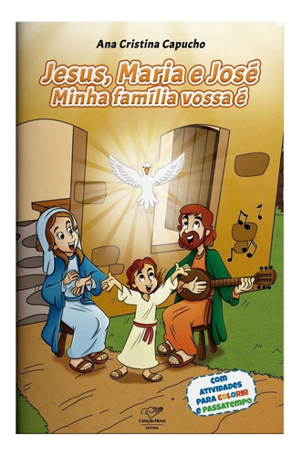 Livro Jesus, Maria E José: Minha Família Vossa