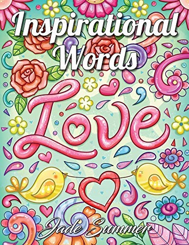 Inspirational Words An Adult Coloring Book With Fun Word Des
