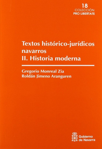 História moderna, de MONREAL ZIA, GREGORIO. Editorial Gobierno de Navarra. Fondo de Publicaciones, tapa blanda en español