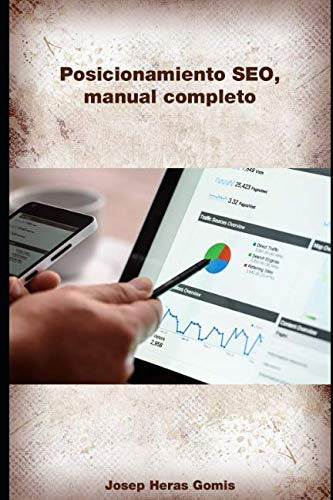 Posicionamiento Seo, Manual Completo: Analizamos Todos Los F