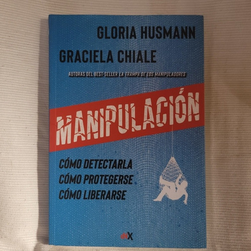 Manipulacion Gloria Husmann Y G Chiale Del Nuevo Extremo