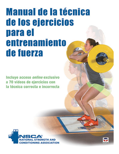 Manual De La Tecnica De Los Ejercicios Para El Entrenamiento