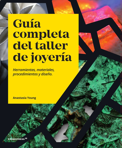 Guia Completa Del Taller De Joyeria  - Anastasia Young