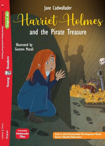 Harriet Holmes And The Pirate Treasure - Young Hub Readers 4