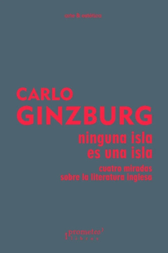 Carlo Ginzburg - Ninguna Isla Es Una Isla