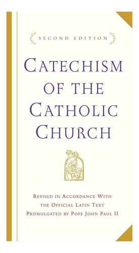 Livro: Catecismo Da Igreja Católica: Segunda Edição
