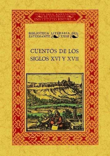 Libro Cuentos De Los Siglos Xvi Y Xvii  De Herrero Garcia Mi