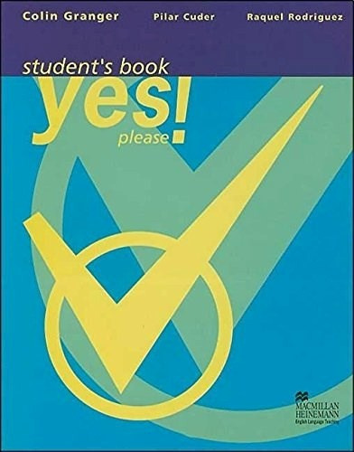 Yes Please Student´s Book - Colin Granger