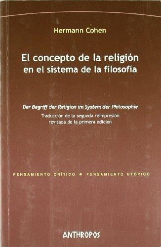 El Concepto De La Religión En Filosofía, Cohen, Anthropos