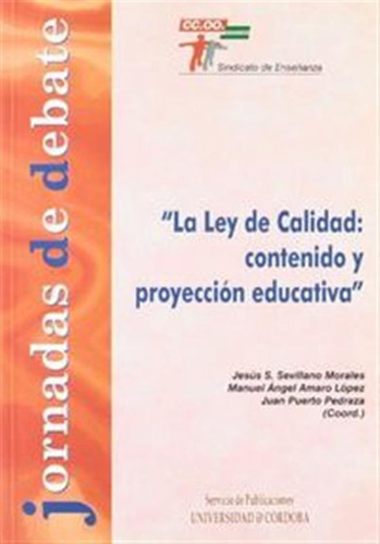 Ley De Calidad Contenido Y Proyeccion Educativa - Sevillano