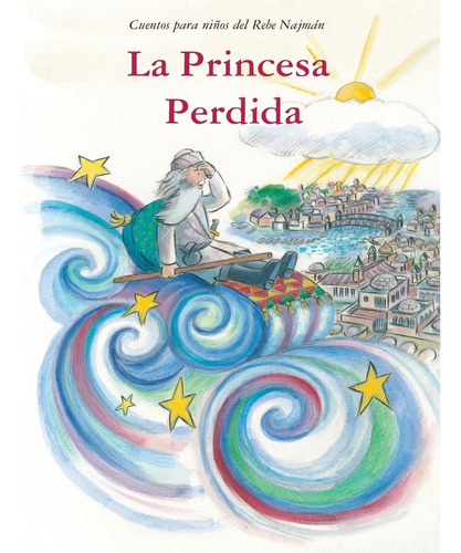 Libro: La Princesa Perdida: Cuentos Para Niños Del Rebe Najm