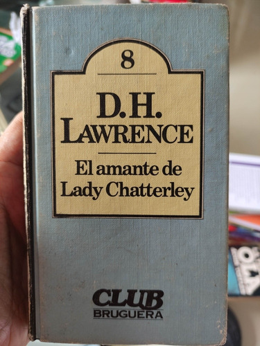 El Amante De Lady Chatterley - D.h. Lawrence - Tapa Dura 