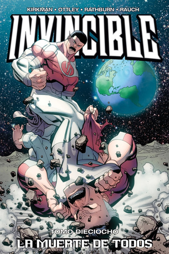 Invincible 18b La Muerte De Todos, De Robert Kirkman. Editorial Kamite, Tapa Blanda, Edición 18b En Español, 2025