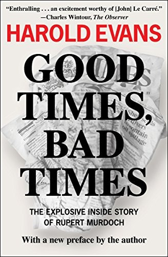 Good Times, Bad Times The Explosive Inside Story Of Rupert M