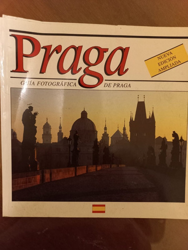 Praga - Guía Fotográfica Ampliada En Español
