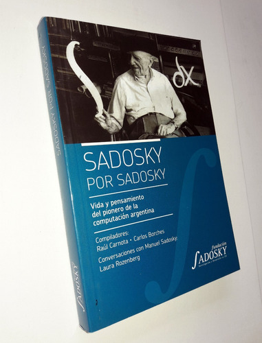 Sadosky Por Sadosky - Vida Y Pensamiento / Excelente Estado