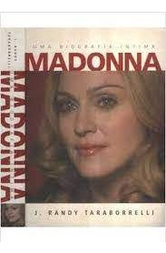 Livro Madonna : Uma Biografia Intima - J. Randy Taraborrelli [2003]