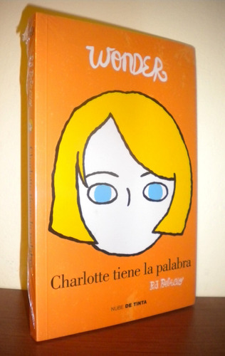 Wonder - Charlotte Tiene La Palabra / R.j. Palacio