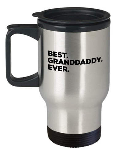 Granddaddy Taza Viaje  Mejor Nunca Regalo