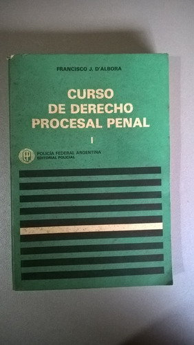 Curso De Derecho Procesal Penal I - D'albora