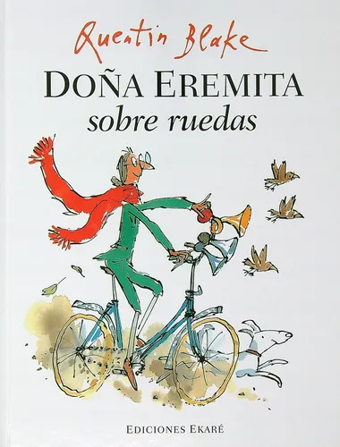 Doña Eremita Sobre Ruedas - Quentin Blake