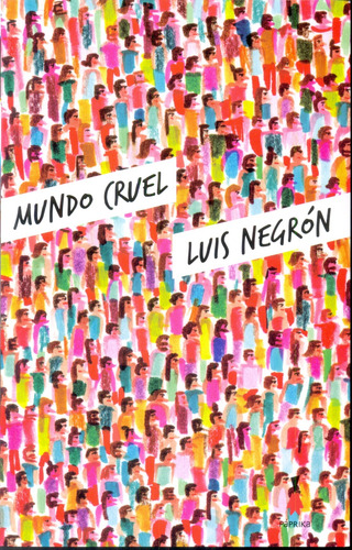 Mundo Cruel - Luis Negron