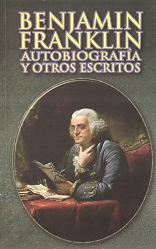 Autobiografía De Benjamín Franklin, De Franklin, Benjamin. Editorial Berbera Editores, Tapa Blanda En Español, 2001