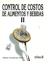 Comprar Control De Costos De Alimentos Y Bebidas 2 - Youshimatz Nava