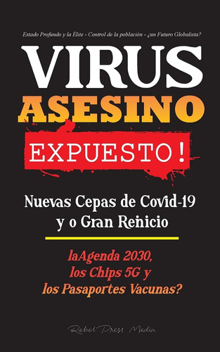 Libro: Virus Asesino Expuesto!: Nuevas Cepas De Covid-19 Y O