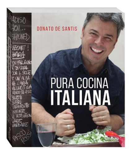 Pura Cocina Italiana - Tapa Dura - Donato De Santis